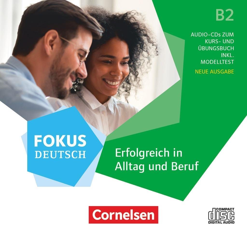 Cornelsen Verlag Hörspiel-CD Fokus Deutsch - Allgemeine Ausgabe - B2 Erfolgreich in Alltag und B... von Cornelsen Verlag