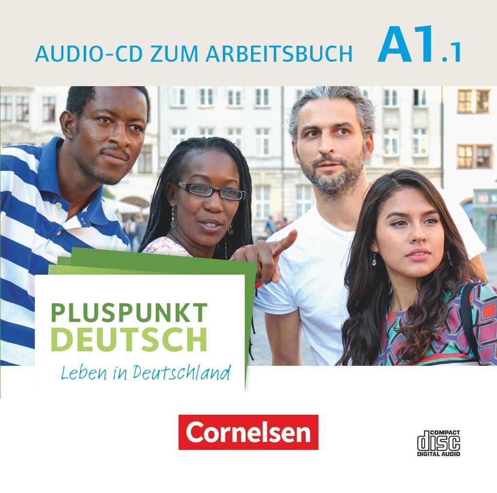 Cornelsen Verlag Hörspiel-CD Pluspunkt Deutsch - Leben in Deutschland - Allgemeine Ausgabe - A1:... von Cornelsen Verlag