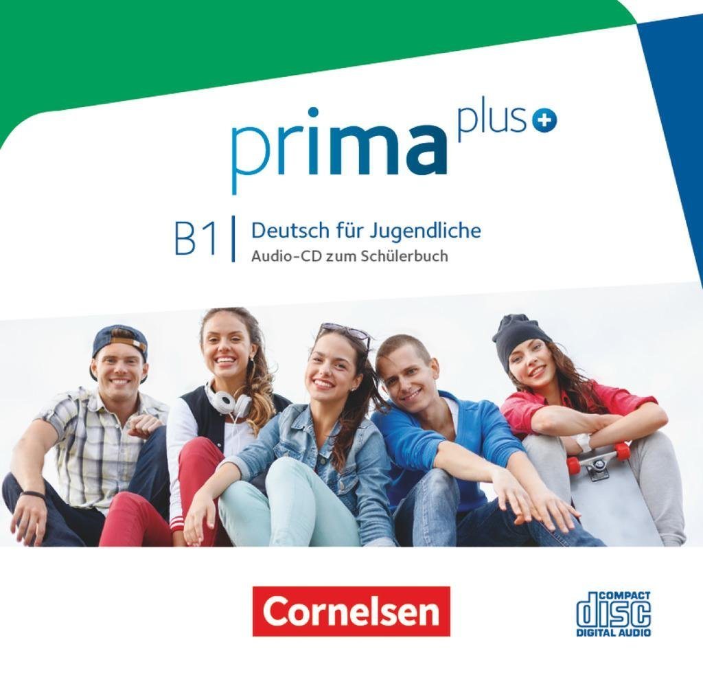 Cornelsen Verlag Hörspiel-CD Prima plus - Deutsch für Jugendliche - Allgemeine Ausgabe - B1: Ges... von Cornelsen Verlag