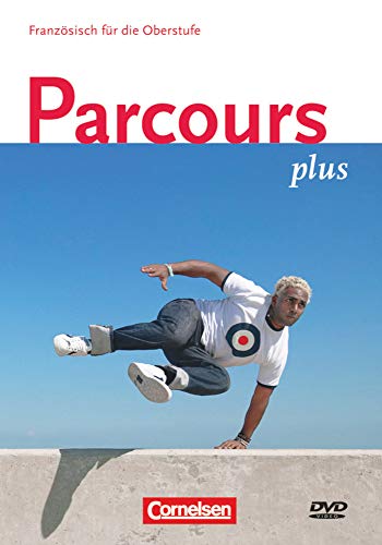 Parcours plus - Französisch für die Oberstufe - Französisch für die Oberstufe - Ausgabe 2009: Video-DVD Parcours plus - Französisch für die Oberstufe - Französisch für die Oberstufe - Ausgabe 2009: Video-DVD von Cornelsen Verlag GmbH