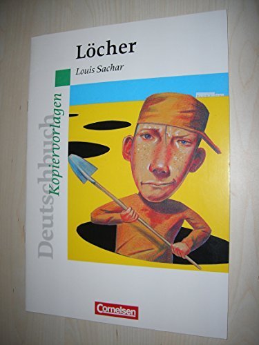 Kopiervorlagen zum Roman "Löcher" von Louis Sachar von Cornelsen