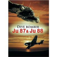 Dive Bomber: Ju 87 and Ju 88 von Cornerstone Media