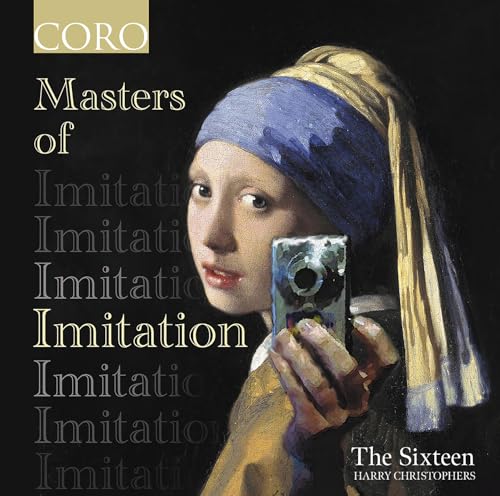 Masters of Imitation - Werke von Lassus, Desprez u.a. von Coro (Note 1 Musikvertrieb)