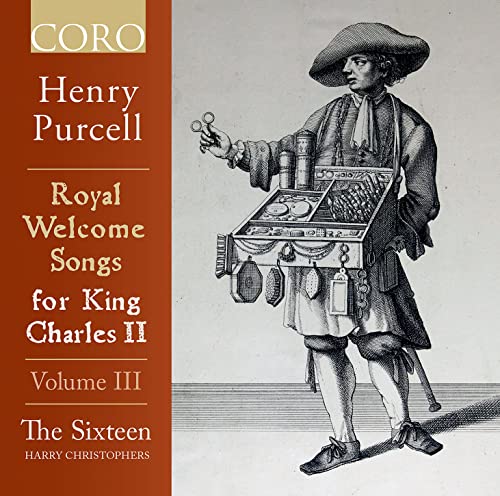 Purcell: Royal Welcome Songs for King Charles Vol. 3 von Coro (Note 1 Musikvertrieb)