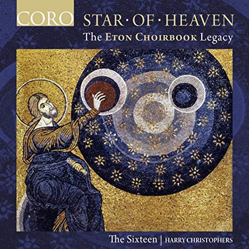 Star of Heaven - The Eton Choirbook Legacy von Coro (Note 1 Musikvertrieb)