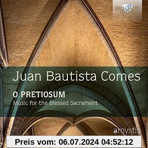 O Pretiosum-Music for the Blessed Sacrament von Coro Amystis