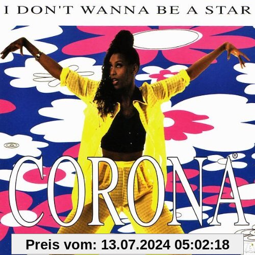 I Don'T Wanna Be a Star von Corona