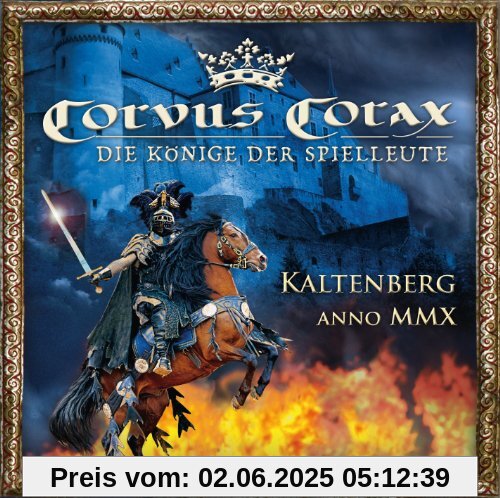 Kaltenberg Anno Mmx von Corvus Corax