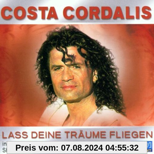 Lass Deine Trume Fliegen von Costa Cordalis