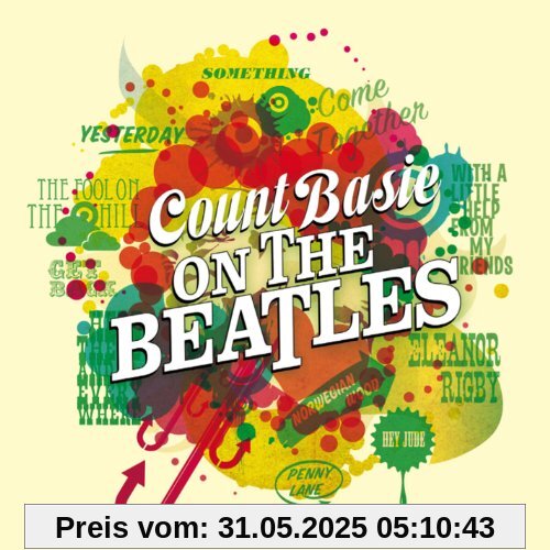 On the Beatles & the Atomic Mr. Basie On the Beatles & the Atomic Mr. Basie von Count Basie