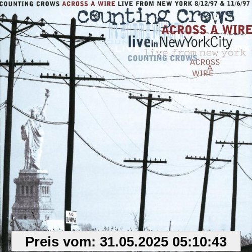 Across a Wire - Live from New York von Counting Crows