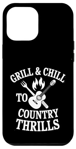 Grill and Chill to Country Thrills - BBQ Country Zitat Hülle für iPhone 12 Pro Max Grill and Chill to Country Thrills - BBQ Country Zitat Hülle für iPhone 12 Pro Max von Country BBQ Vibes – Grillin’ & Pickin’ Apparel