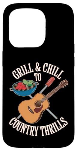 Grill and Chill to Country Thrills - BBQ Country Zitat Hülle für iPhone 15 Pro Grill and Chill to Country Thrills - BBQ Country Zitat Hülle für iPhone 15 Pro von Country BBQ Vibes – Grillin’ & Pickin’ Apparel