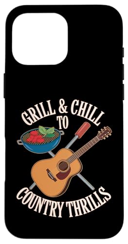 Grill and Chill to Country Thrills - BBQ Country Zitat Hülle für iPhone 16 Pro Max Grill and Chill to Country Thrills - BBQ Country Zitat Hülle für iPhone 16 Pro Max von Country BBQ Vibes – Grillin’ & Pickin’ Apparel
