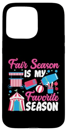 County Fair: Fair Season ist meine Lieblingsjahreszeit Hülle für iPhone 15 Pro Max von County Fair And State Fair Designs for Kids