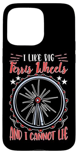 County Fair: Ich mag große Riesenräder und ich kann nicht lügen Hülle für iPhone 15 Pro Max County Fair: Ich mag große Riesenräder und ich kann nicht lügen Hülle für iPhone 15 Pro Max von County Fair And State Fair Designs for Kids