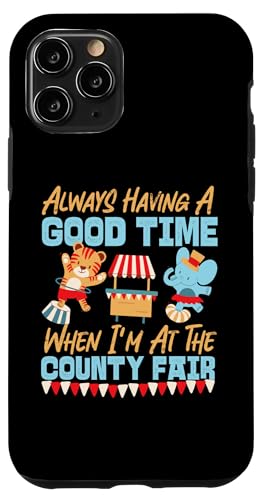 County Fair: Immer eine gute Zeit haben Hülle für iPhone 11 Pro County Fair: Immer eine gute Zeit haben Hülle für iPhone 11 Pro von County Fair And State Fair Designs for Kids
