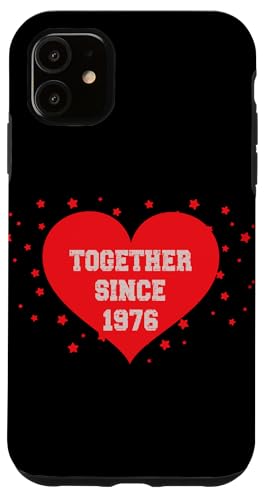 Zusammen seit 1976 Hülle für iPhone 11 Zusammen seit 1976 Hülle für iPhone 11 von Couples Love Merch
