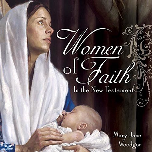 Women of Faith in the New Testament (talk CD von Covenant Communications Inc.