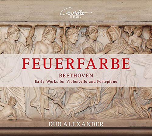Beethoven: Feuerfarbe - Frühwerke Für Violoncello und Fortep. von Coviello Classics (Note 1 Musikvertrieb)