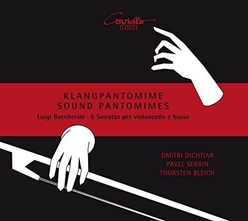 Boccherini: Klangpantomime - 6 Sonaten für Violoncello und b.c. von Coviello Classics (Note 1 Musikvertrieb)