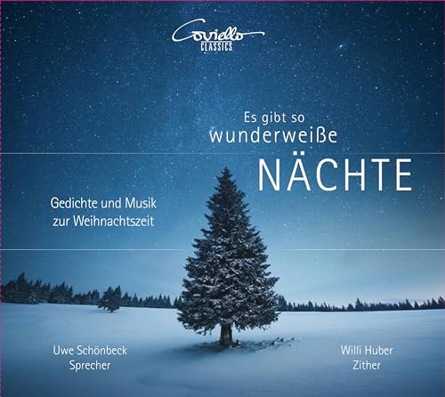 Es gibt so wunderweiße Nächte - Gedichte und Musik zur Weihnachtszeit von Coviello Classics (Note 1 Musikvertrieb)