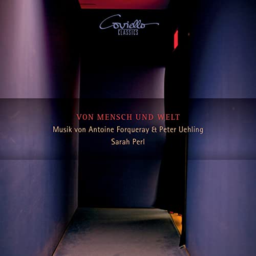 Forqueray/Uehling: Von Mensch und Welt von Coviello Classics (Note 1 Musikvertrieb)