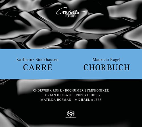 Kagel/Stockhausen: Chorbuch / Carré von Coviello Classics (Note 1 Musikvertrieb)