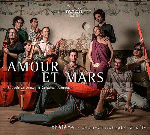 Le Jeune/Janequin: Amour et Mars von Coviello Classics (Note 1 Musikvertrieb)