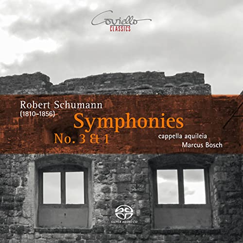 Schumann: Sinfonien Nr. 1 & 3 von Coviello Classics (Note 1 Musikvertrieb)