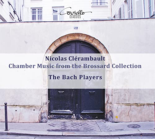 Clérambault: Kammermusik aus der Brossard-Sammlung von Coviello Classics
