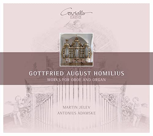Homilius: Werke für Oboe und Orgel von Coviello Classics