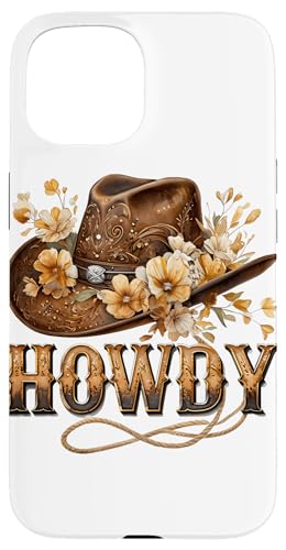 Howdy Cowgirl Hut Floral Boho Western Braun Cowboy Damen Hülle für iPhone 15 Howdy Cowgirl Hut Floral Boho Western Braun Cowboy Damen Hülle für iPhone 15 von Cowgirl Tees Texas