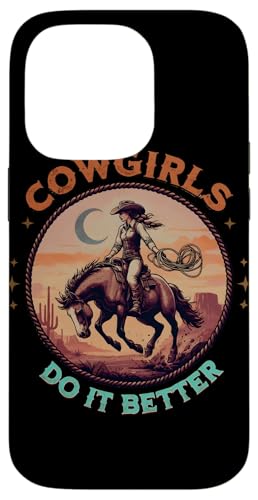 Vintage Cowgirls Pferd Lasso Do It Better Western Cowboy Hülle für iPhone 14 Pro von Cowgirl Tees Texas