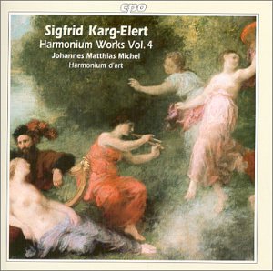 Sigfrid Karg-Elert (1877-1933): Werke für Harmonium - Works for Harmonium - Vol. 4 (2 CD) von Cpo