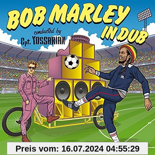 Bob Marley in Dub von Cpt.Yossarian Vs. Kapelle So & So