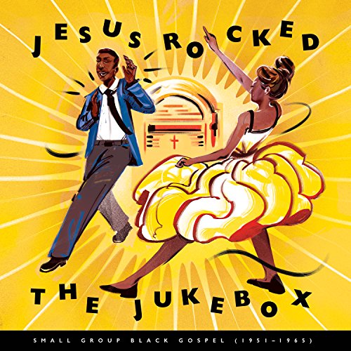 Jesus Rocked The Jukebox: Small Group Black Gospel (1951-1965) [Vinyl LP] von Craft Recordings