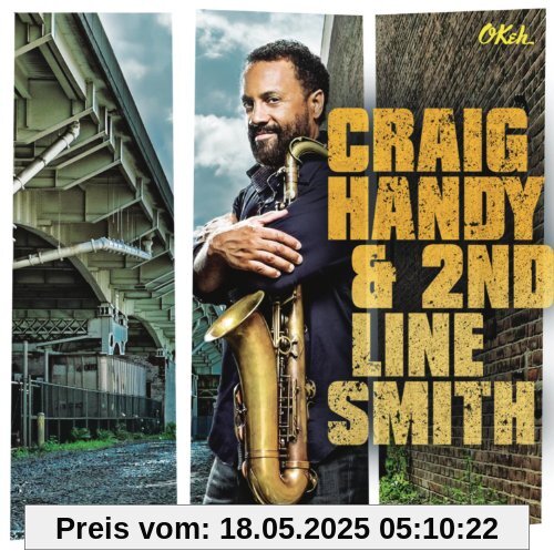 Craig Handy & 2nd Line Smith Craig Handy & 2nd Line Smith von Craig Handy
