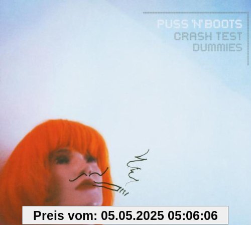 Puss'n'boots von Crash Test Dummies