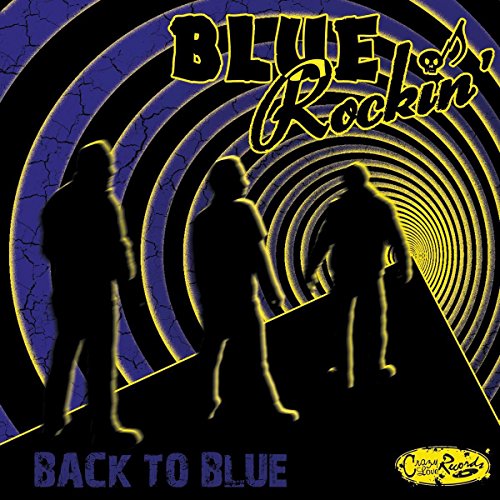 Back to Blue Back to Blue von Crazy Love / Cargo