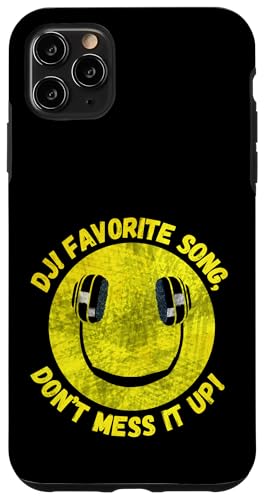 DJ Lieblingslied, mach es nicht durch lustiges Musik -Zitat Hülle für iPhone 11 Pro Max DJ Lieblingslied, mach es nicht durch lustiges Musik -Zitat Hülle für iPhone 11 Pro Max von Crazy Music Lovers Co.