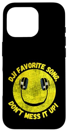 DJ Lieblingslied, mach es nicht durch lustiges Musik -Zitat Hülle für iPhone 16 Pro von Crazy Music Lovers Co.