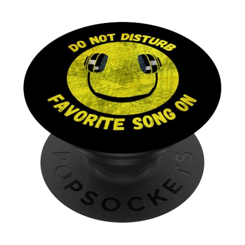 Stören Sie kein Lieblingslied auf Smile Music Headphones PopSockets Klebender PopGrip von Crazy Music Lovers Co.