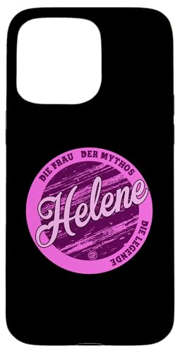 Hülle für iPhone 15 Pro Max Helene Die Frau der Mythos die Legende Vornamen von Crazy Shirt Factory