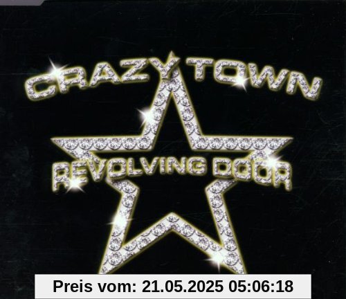 Revolving Door Revolving Door von Crazy Town