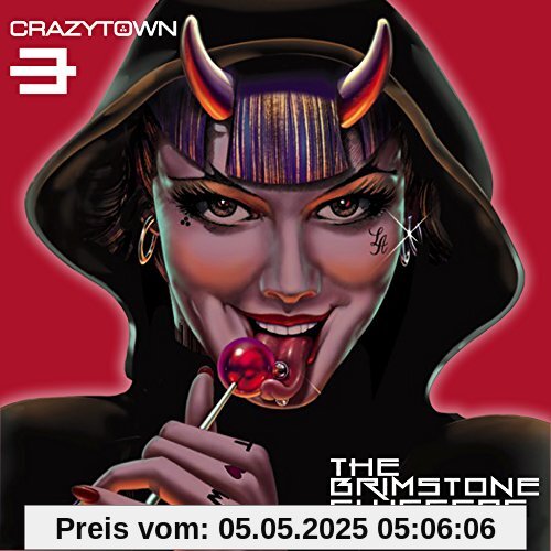 The Brimstone Sluggers (Deluxe Version) von Crazy Town