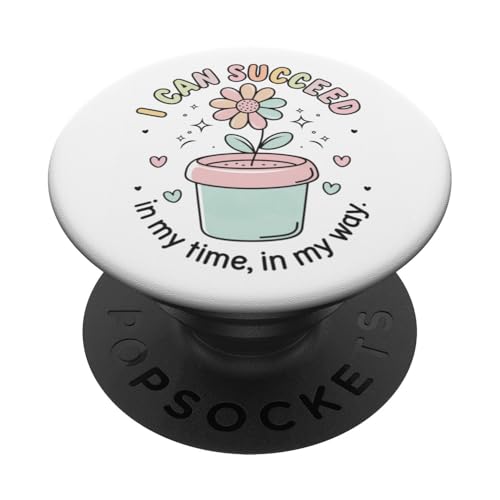 Ich kann in meinem eigenen Tempo, auf meine Weise erfolgreich sein PopSockets Klebender PopGrip Ich kann in meinem eigenen Tempo, auf meine Weise erfolgreich sein PopSockets Klebender PopGrip von CreaStyle-KT