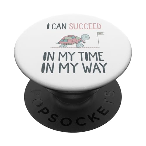 Ich kann in meinem eigenen Tempo erfolgreich sein, auf meine Weise. PopSockets Klebender PopGrip Ich kann in meinem eigenen Tempo erfolgreich sein, auf meine Weise. PopSockets Klebender PopGrip von CreaStyle-KT