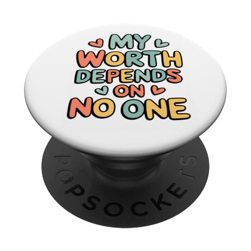 Mein Wert hängt von niemandem ab. PopSockets Klebender PopGrip von CreaStyle-KT