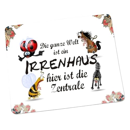 Mousepad Die ganze Welt ist EIN Irrenhaus... Mousepad - lustige mousepads - Geschenkartikel - Computerzubehör von Creativ Deluxe
